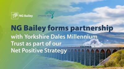 NG Bailey forms partnership with Yorkshire Dales Millennium Trust as part of our Net Positive Strategy