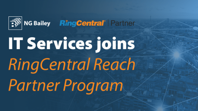 NG Bailey IT Services Joins RingCentral Reach Partner Program