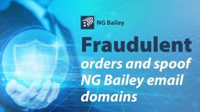 Fraudulent orders and spoof NG Bailey email domains